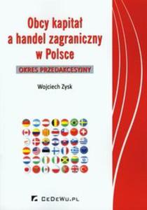 Obcy kapita a handel zagraniczny w Polsce - 2857645151
