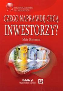 Czego naprawd chc inwestorzy - 2857645153