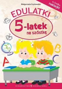 Edulatki. 5-latek na szóstk