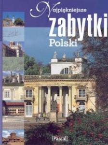 Najpikniejsze zabytki Polski - 2857645358