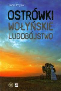 Ostrówki Woyskie ludobójstwo