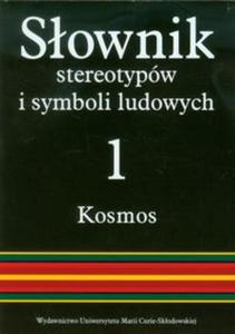 Sownik stereotypw i symboli ludowych tom 1 Kosmos cz 3 Meteorologia - 2857645518