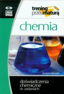 Chemia Trening przed matur Dowiadczenia chemiczne w zadaniach - 2857645524