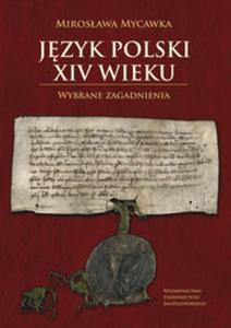 Jzyk polski XIV wieku - 2857645548