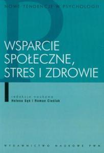 Wsparcie spoeczne stres i zdrowie - 2857645886