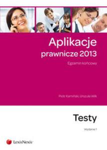 Aplikacje prawnicze 2013 Egzamin kocowy Testy - 2857646330