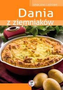 Dania z ziemniakw. Smaczne i zdrowe - 2857646335