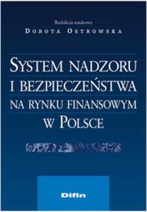 System nadzoru i bezpieczestwa na rynku finansowym w Polsce - 2857646714