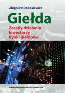 Gieda Zasady dziaania Inwestorzy Rynki giedowe - 2857646742