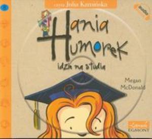 Hania Humorek idzie na studia - 2857646869