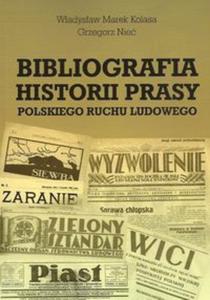 Bibliografia historii prasy polskiego ruchu ludowego - 2857646962