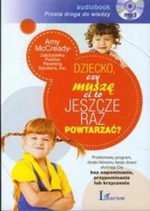 Dziecko, czy musz Ci to jeszcze raz powtarza? - 2857647041