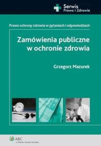 Zamwienia publiczne w ochronie zdrowia - 2857647067