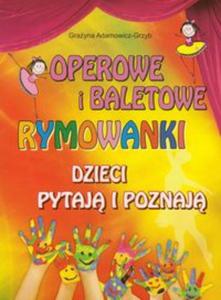 Operowe i baletowe rymowanki - 2857647241