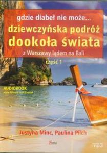 Gdzie diabe nie moe Dziewczyska podr dookoa wiata z Warszawy ldem na Bali cz 1 - 2857647267