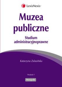 Muzea publiczne Studium administracyjnoprawne - 2857647368