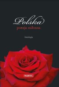 Polska poezja miosna. Antologia - 2857647392