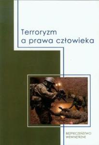 Terroryzm a prawa czowieka - 2857647581