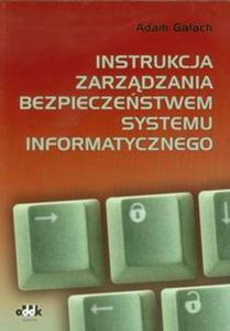 Instrukcja zarzdzania bezpieczestwem systemu informatycznego - 2857647642