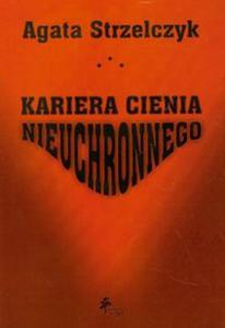 Kariera Cienia Nieuchronnego - 2857647708