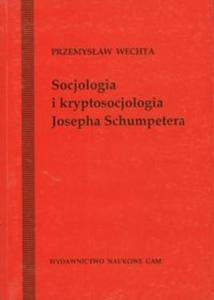 Socjologia i kryptosocjologia Josepha Shumpetera - 2857647929