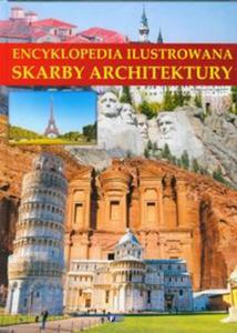 Encyklopedia ilustrowana Skarby architektury - 2857648011