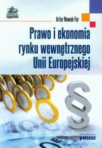 Prawo i ekonomia rynku wewntrznego Unii Europejskiej - 2857648187