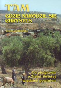 Tam gdzie narodzi si Chrystus - 2857648203