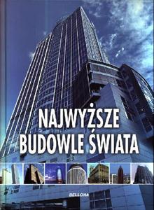 Najwysze budowle wiata - 2857648217