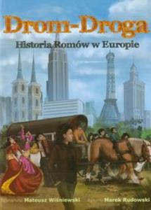 Drom Droga Historia Romw w Europie - 2857648476
