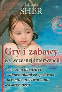 Gry i zabawy we wczesnej interwencji - 2857648576