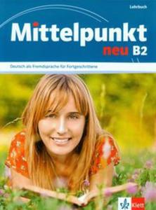 Mittelpunkt neu B2 Lehrbuch - 2857648645