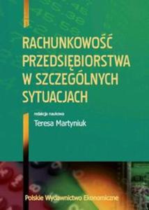 Rachunkowo przedsibiorstwa w szczególnych sytuacjach