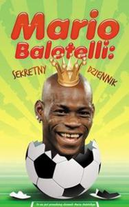 Mario Balotelli: sekretny dziennik - 2857648863