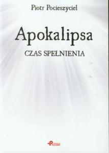 Apokalipsa Czas spenienia - 2857648869