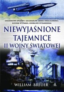 Niewyjanione tajemnice II Wojny wiatowej