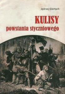 Kulisy powstania styczniowego - 2857649168