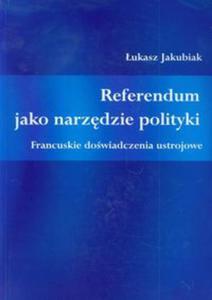 Referendum jako narzdzie polityki