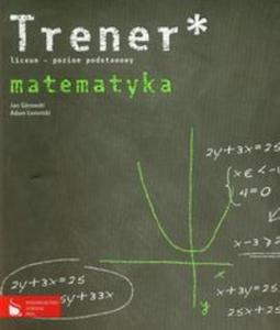 Trener Matematyka poziom podstawowy - 2857649396