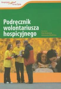 Podrcznik wolontariusza hospicyjnego - 2857649415