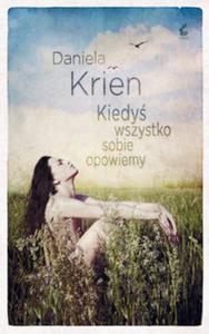 Kiedy wszystko sobie opowiemy - 2857649475