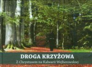 Droga Krzyowa z Chrystusem na Kalwarii Wejherowskiej - 2857649533