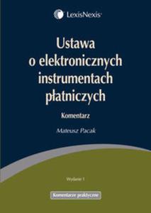 Ustawa o elektronicznych instrumentach patniczych Komentarz