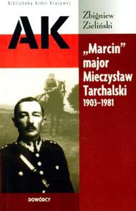 Marcin major Mieczysaw Tarchalski 1903-1981 - 2825657036