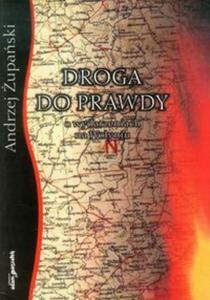 Droga do prawdy o wydarzeniach na Woyniu