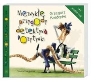 Niezwyke przygody detektywa Pozytywki - 2857649885