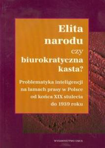 Elita narodu czy biurokratyczna kasta - 2857649906