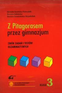 Z Pitagorasem przez gimnazjum Klasa 3. Zbir testw egaminacyjnych - 2857649914