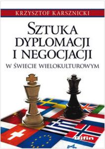 Sztuka dyplomacji i negocjacji w wiecie wielokulturowym