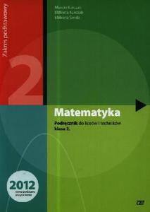 Matematyka. Klasa 2, liceum / technikum. Podrcznik. Zakres podstawowy